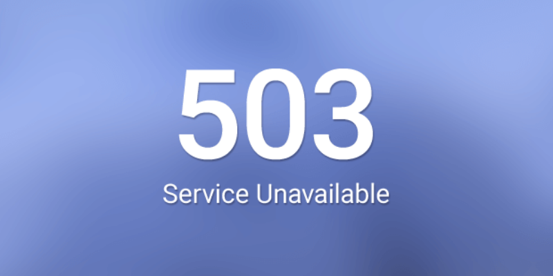 Lỗi 503 Service Unavailable - Lỗi truy cập Website thường  gặp